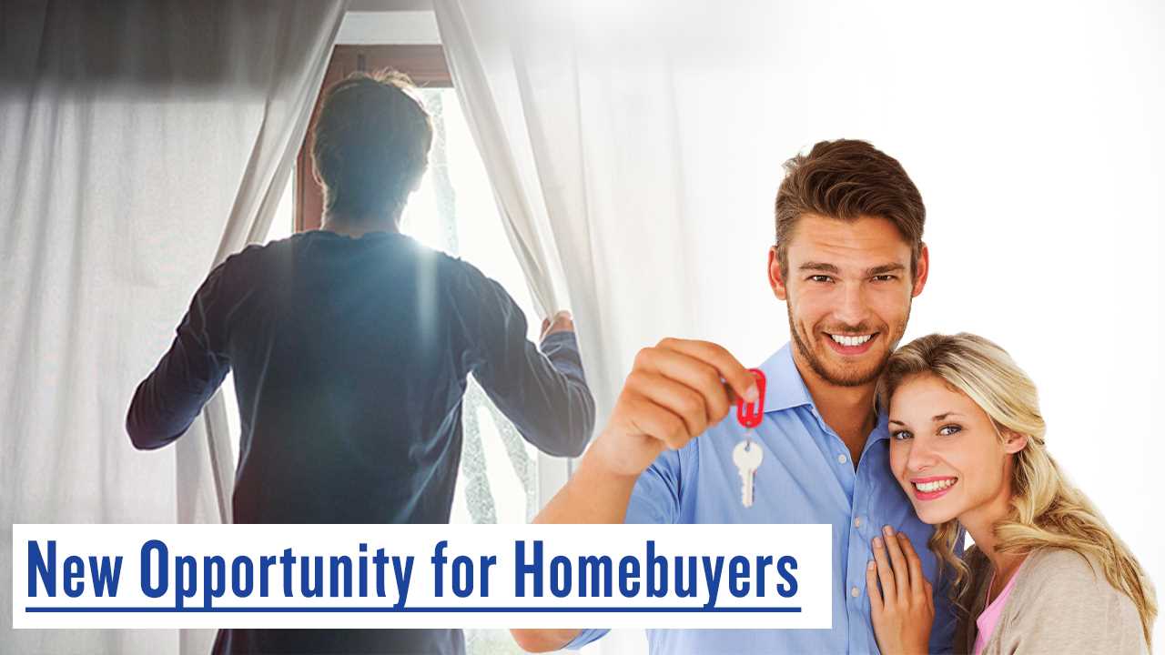 A Window of Opportunity for Homebuyers